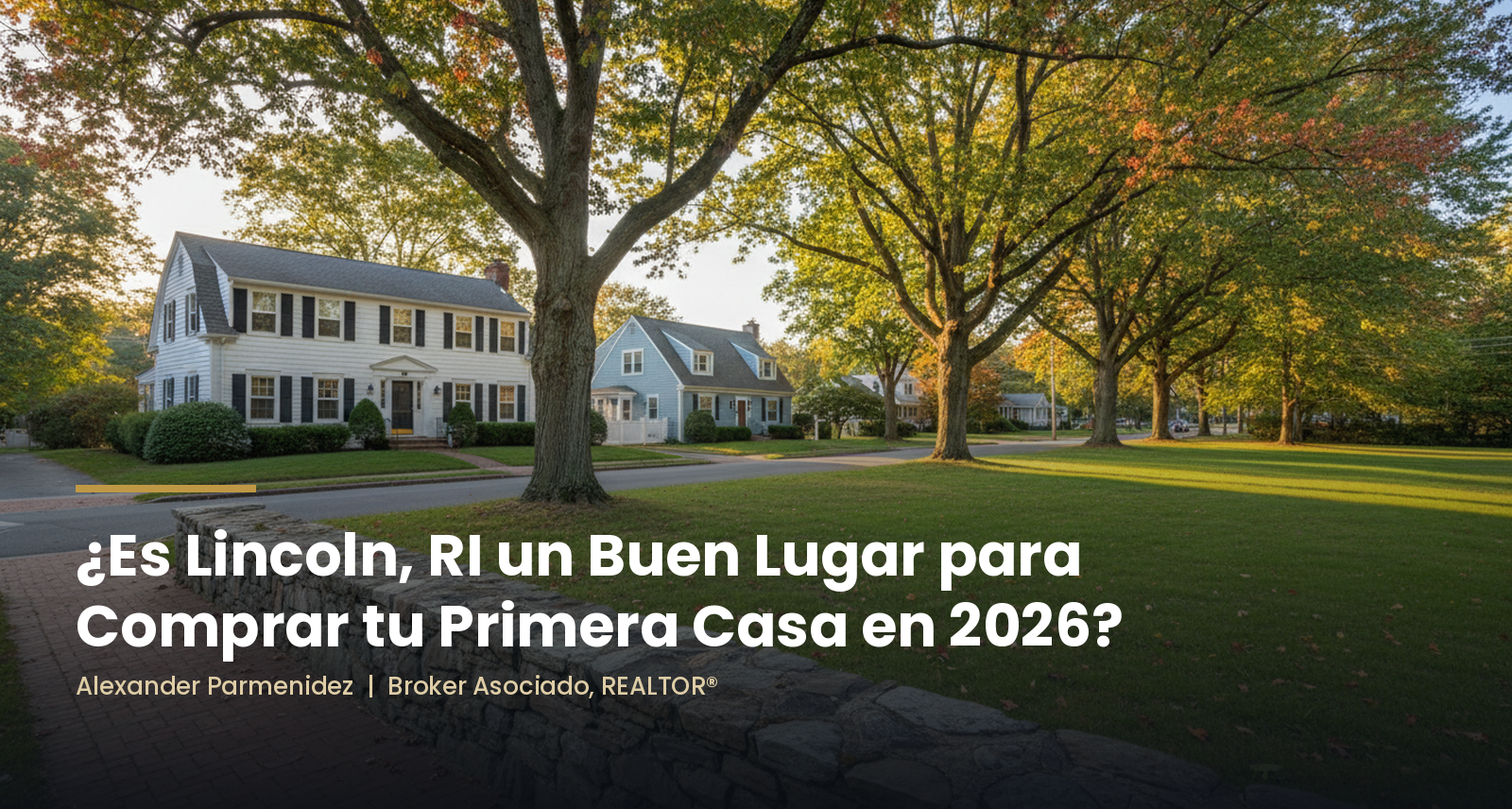 lincoln-ri-compradores-primera-vivienda-2026-alexander-parmenidez