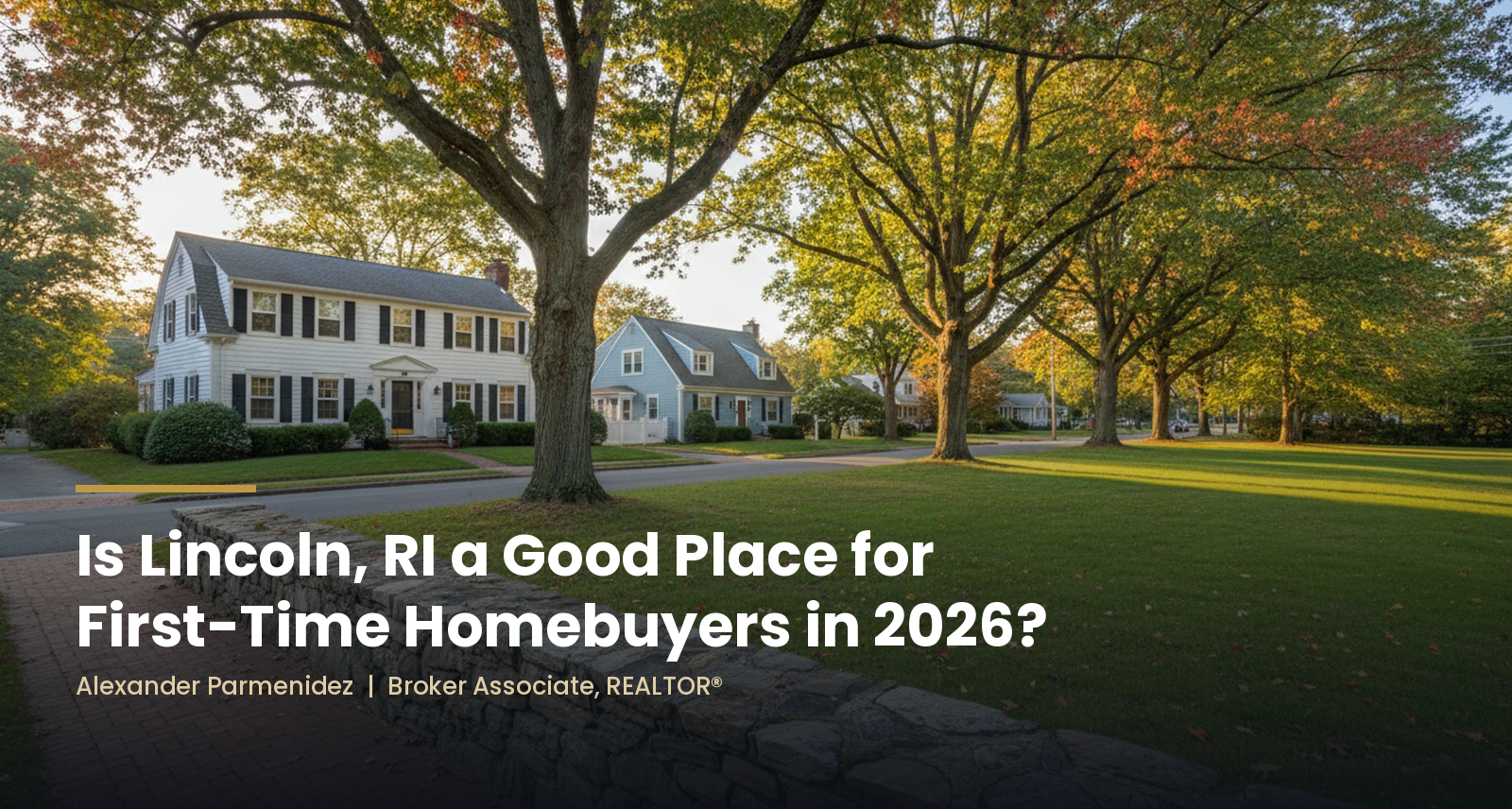 lincoln-ri-first-time-homebuyers-2026-alexander-parmenidez