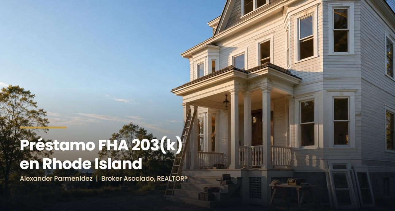 prestamo-fha-203k-rhode-island-alexander-parmenidez