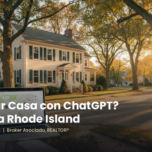 ¿Usar ChatGPT para Comprar Casa? Guía para Compradores Hispanos en Rhode Island