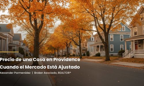 Cómo Fijar el Precio de una Casa en Providence Cuando &hellip;