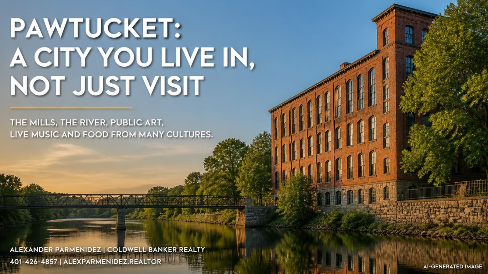 AI-generated image of a red-brick mill building beside a river at golden hour, with the title Pawtucket: A City You Live In, Not Just Visit