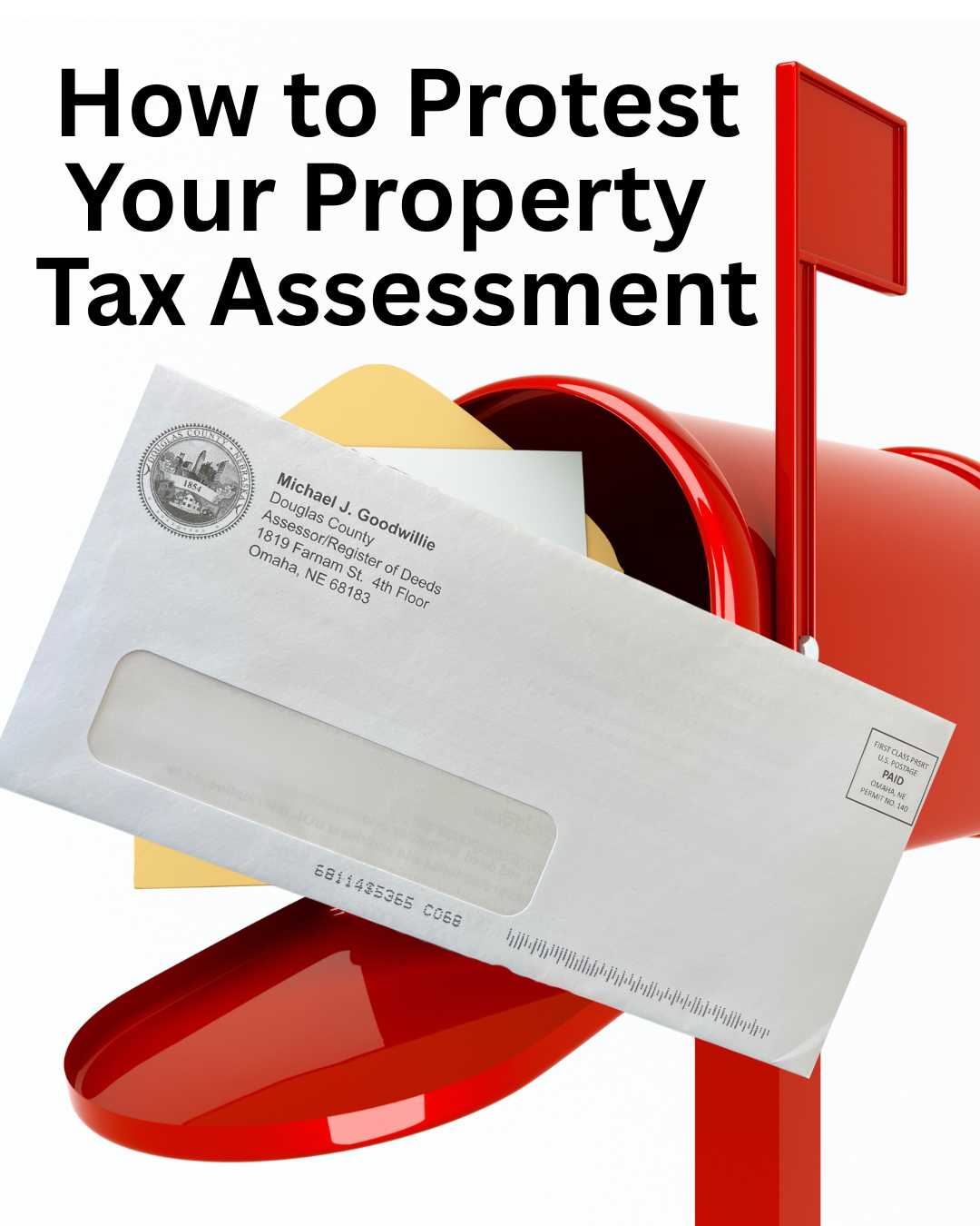 Douglas County property valuation notice sticking out of a residential mailbox with overlaid text reading “How to Protest Your Property Tax Assessment”