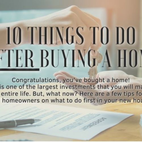 10 Things to do After Buying a Home