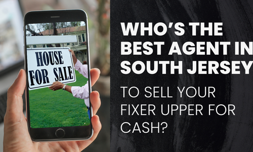 Who’s the Best Agent in South Jersey to Sell Your &hellip;