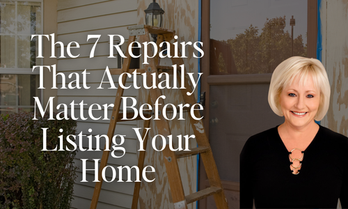 The 7 Repairs That Actually Matter Before Listing Your Home