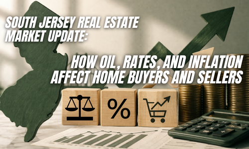 South Jersey Real Estate Market Update: How Oil, Rates, and &hellip;