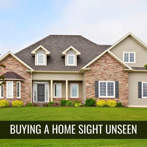 Buying A Home Sight Unseen Around NW Metro Atlanta