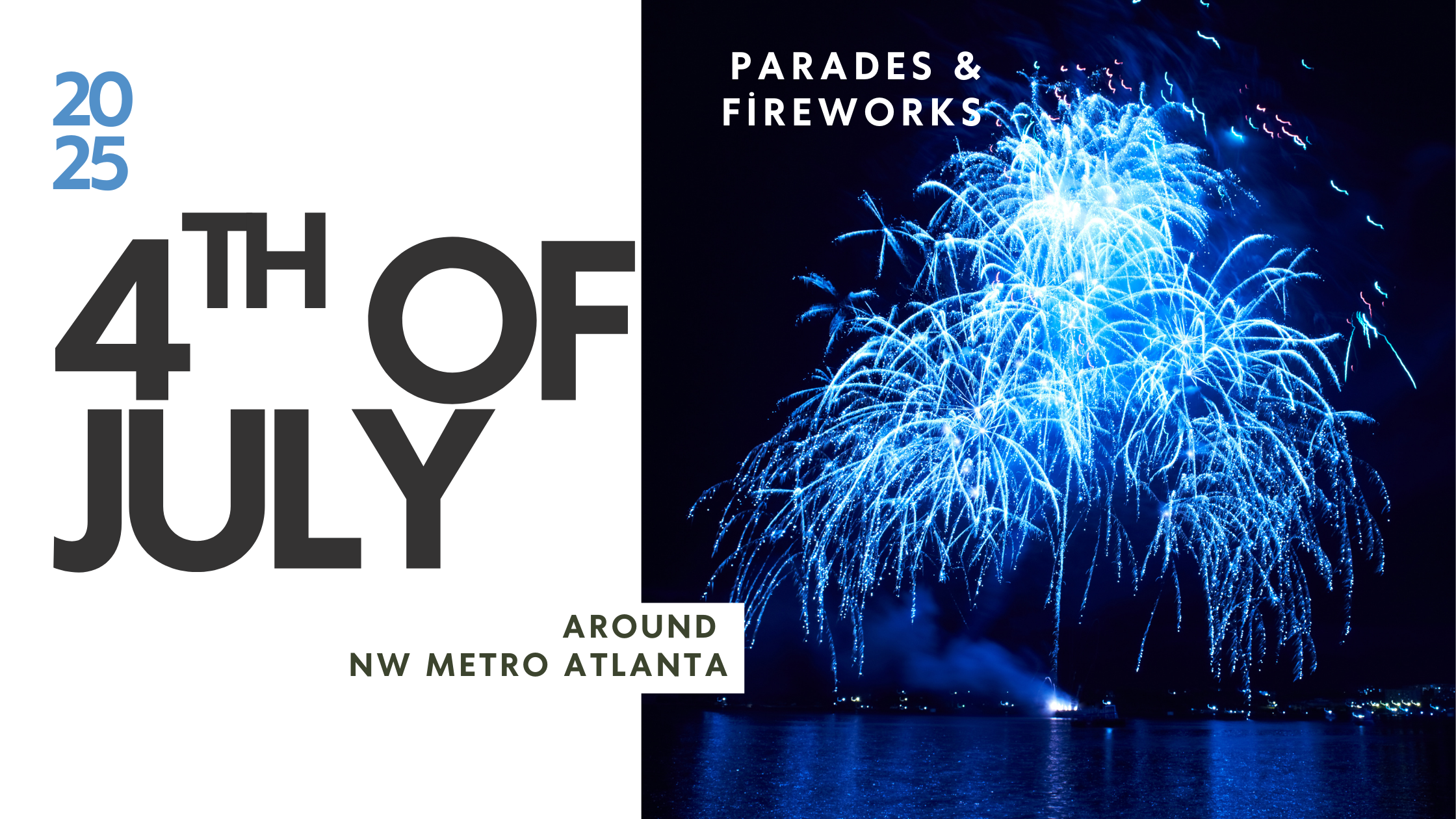 NW Metro Atlanta GA Fourth of July Fireworks 2025