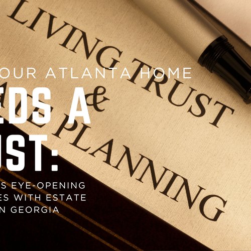Why Your Home Deserves a Plan: A Realtor's Perspective on Trusts