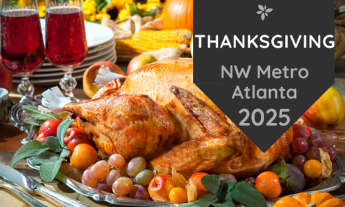 Thanksgiving Around NW Metro Atlanta - 2025