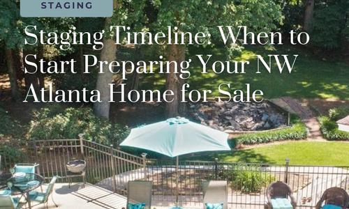 Staging Timeline: When to Start Preparing Your NW Atlanta Home …