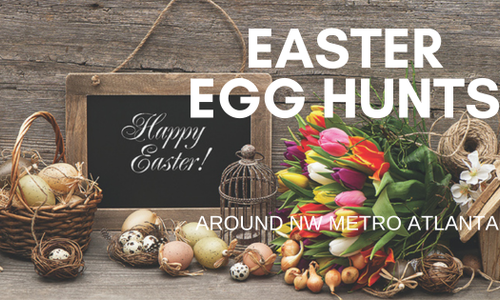 Easter Egg Hunts Around NW Metro Atlanta - &hellip;