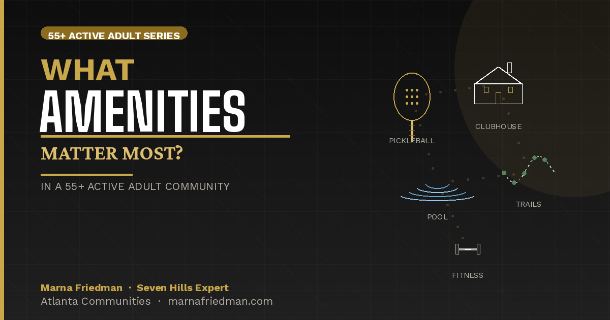 55+ Active Adult - What Amenities Matter Most