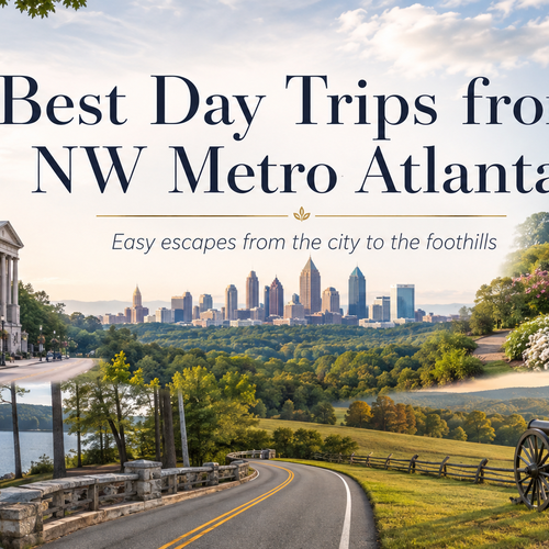 Day Trips from NW Metro Atlanta