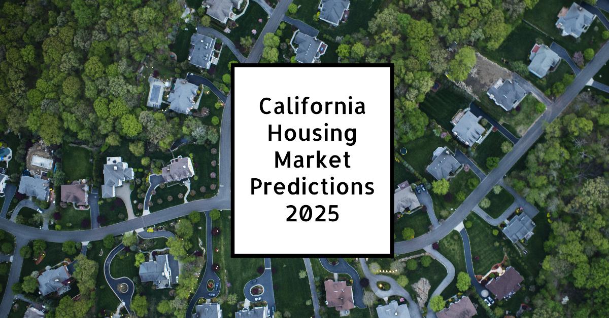 california-housing-market-predictions-2025