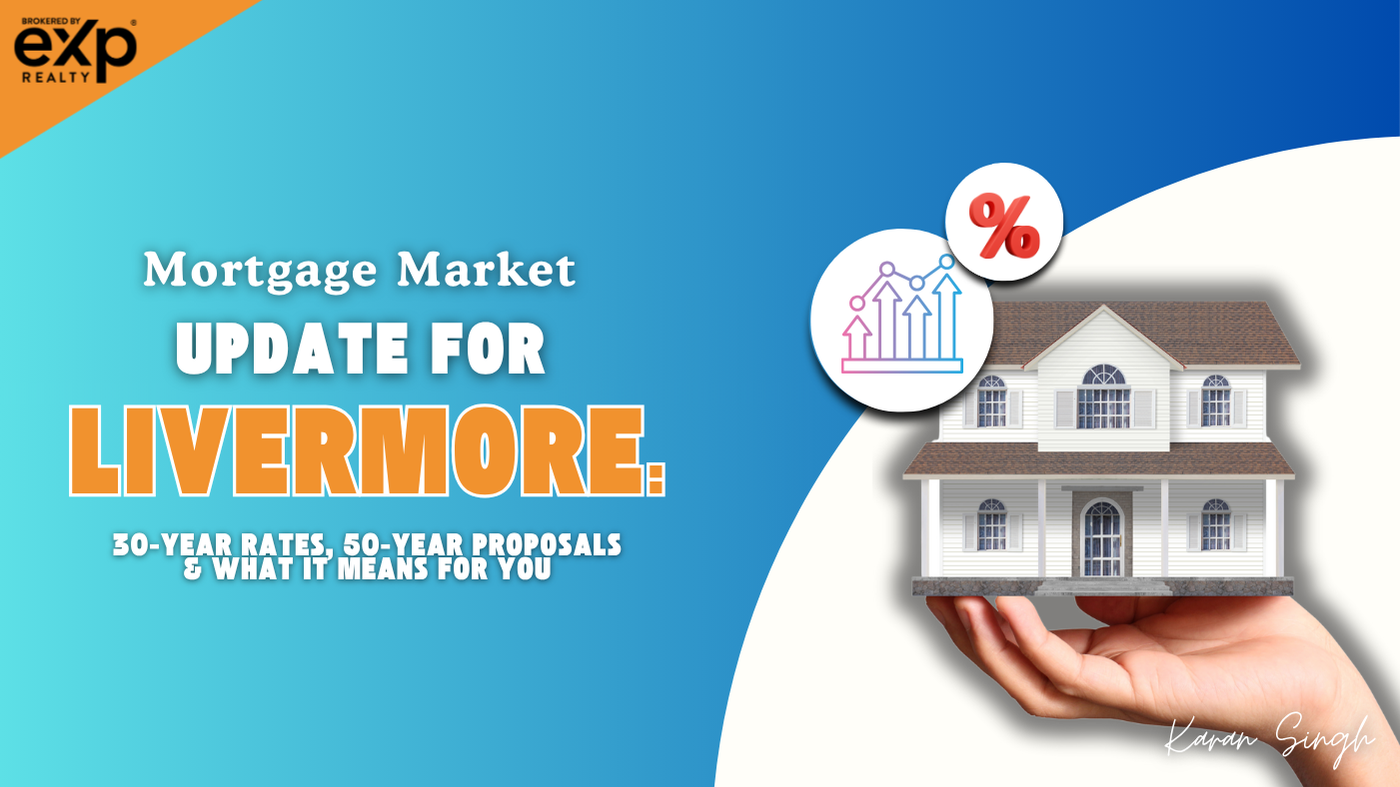 Mortgage Market Update for Livermore: 30-Year Rates, &hellip;