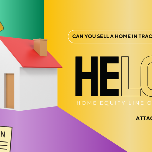 Can You Sell a Home in Tracy With a HELOC?