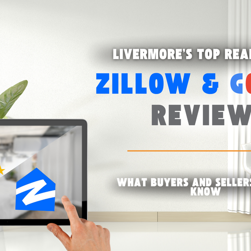 Livermore’s Top Realtors on Zillow & Google Reviews: What Buyers and Sellers Should Know