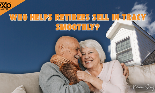Who Helps Retirees Sell in Tracy Smoothly?