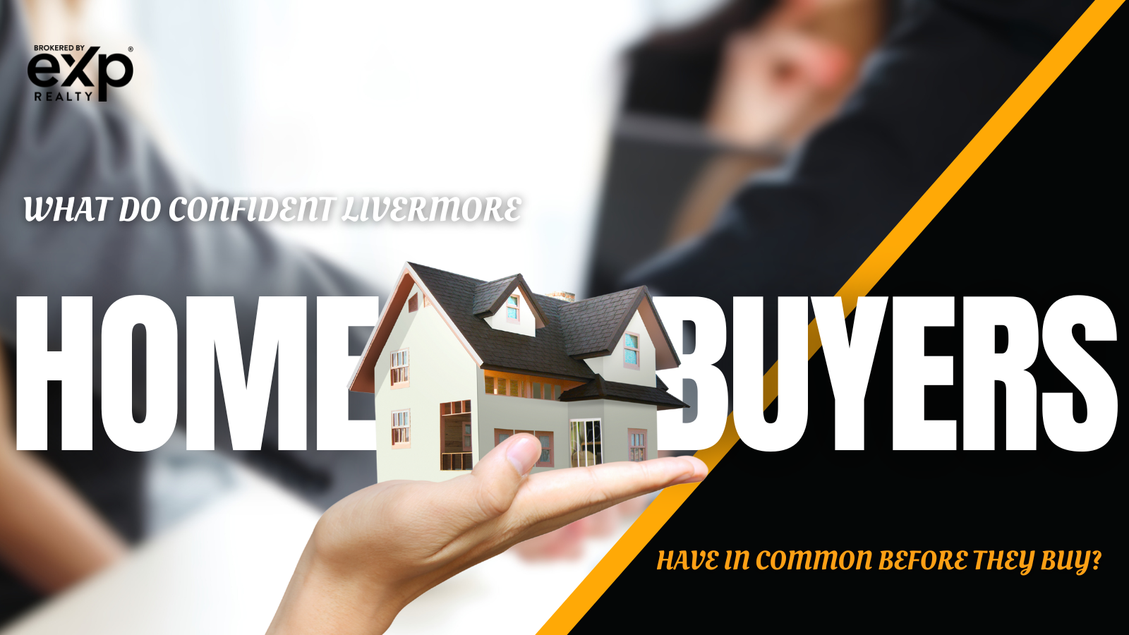 What Do Confident Livermore Homebuyers Have in &hellip;