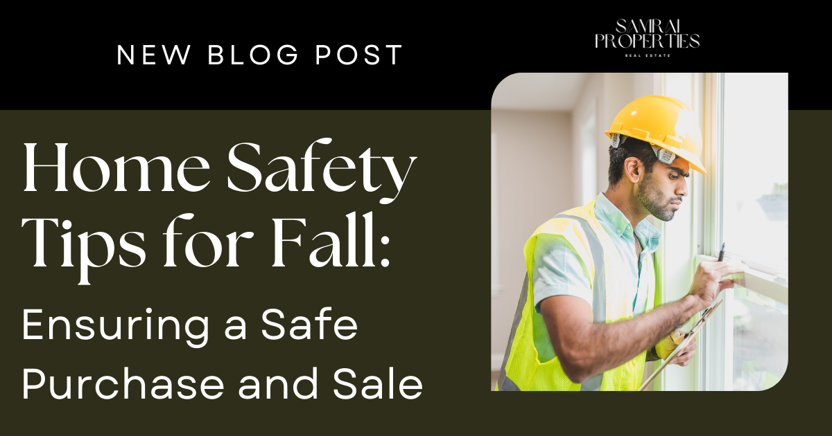 Copy of Home Safety Tips for Fall Ensuring a Safe Purchase and Sale – Lansdcape