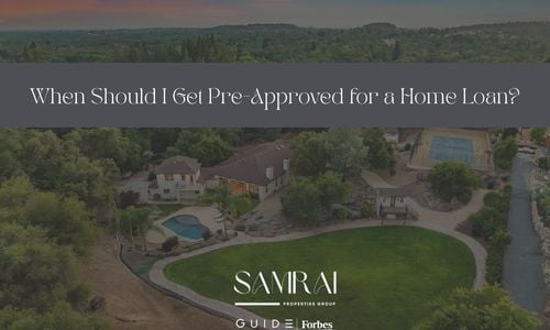 When Should I Get Pre-Approved for a Home Loan?