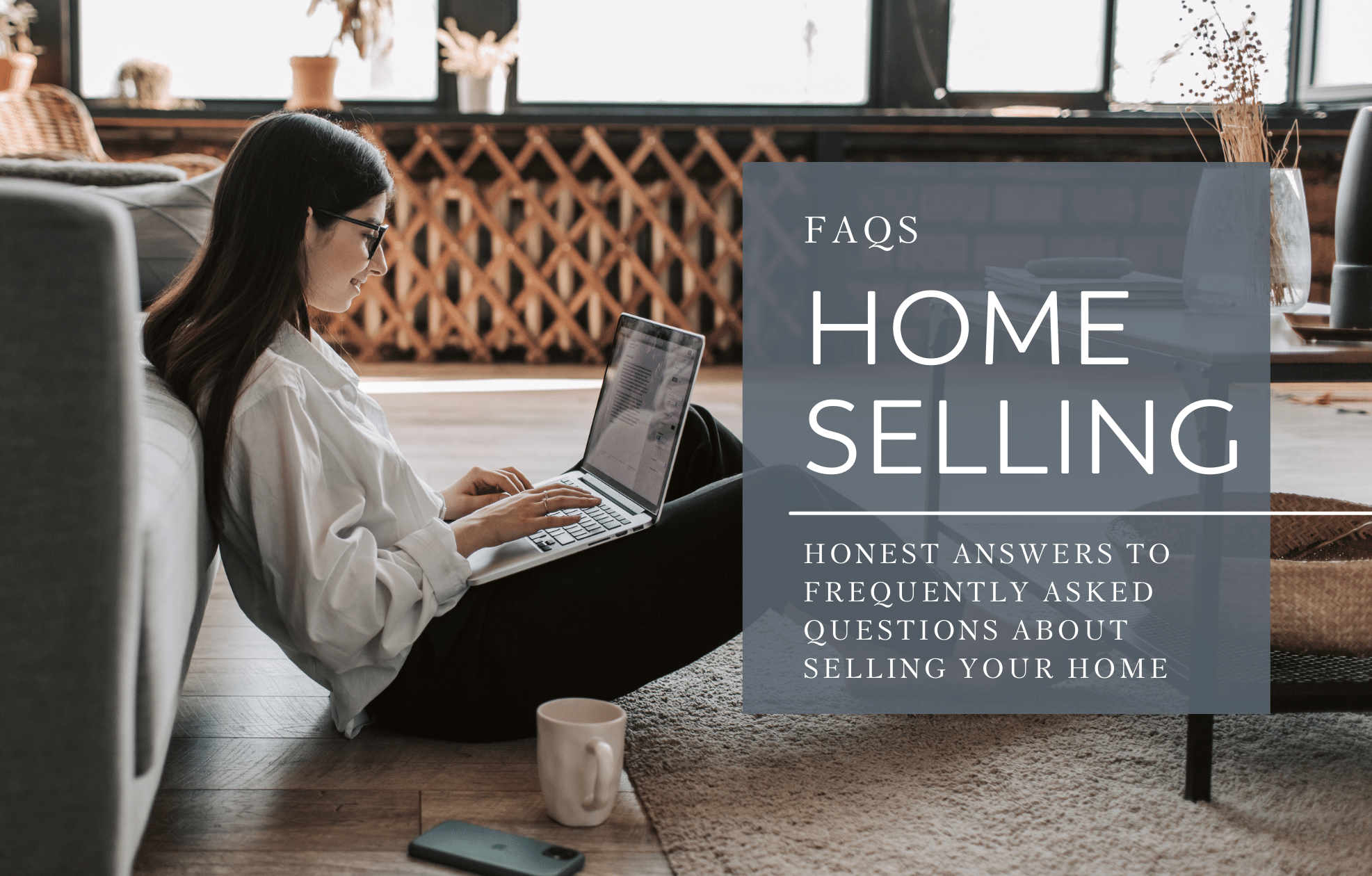 Home Selling FAQs Blog