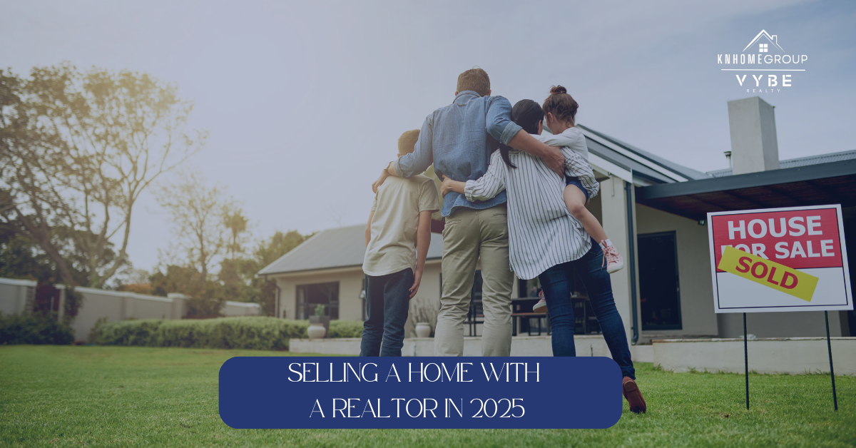 Selling a Home with a Realtor in Maryland in 2025 - KNHomeGroup