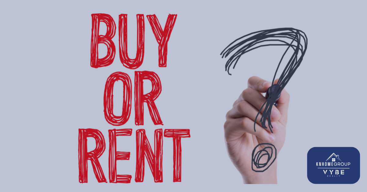 Should you buy or rent a home in maryland - KNHomeGroup