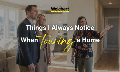 Things I Always Notice When Touring a Home
