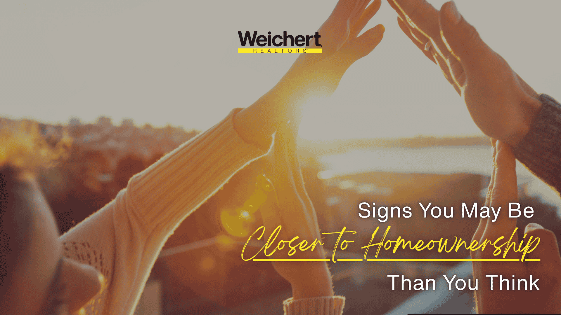 Signs you may be closer to homeownership
