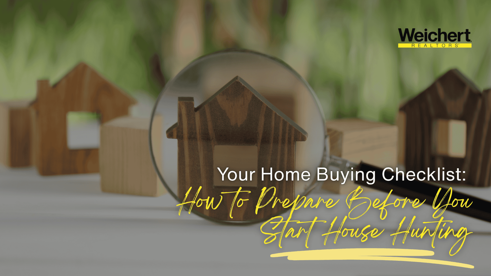 Your Home Buying Checklist