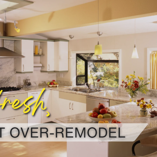Refresh, Don’t Over-Remodel
