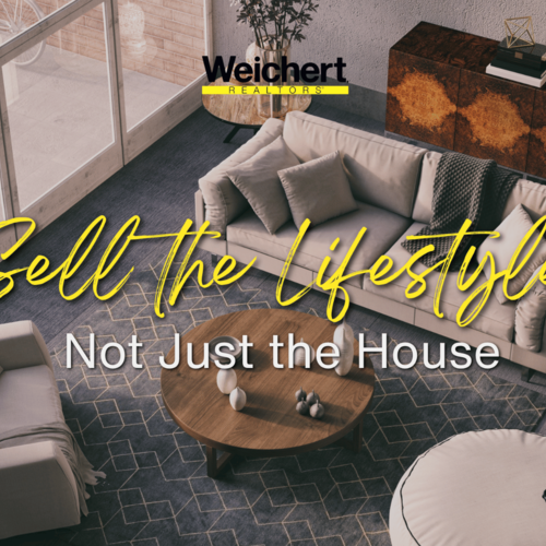 Sell the Lifestyle, Not Just the House