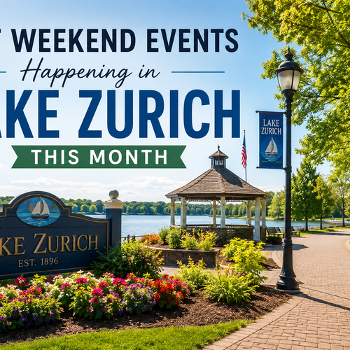 Best Weekend Events Happening in Lake Zurich This Month