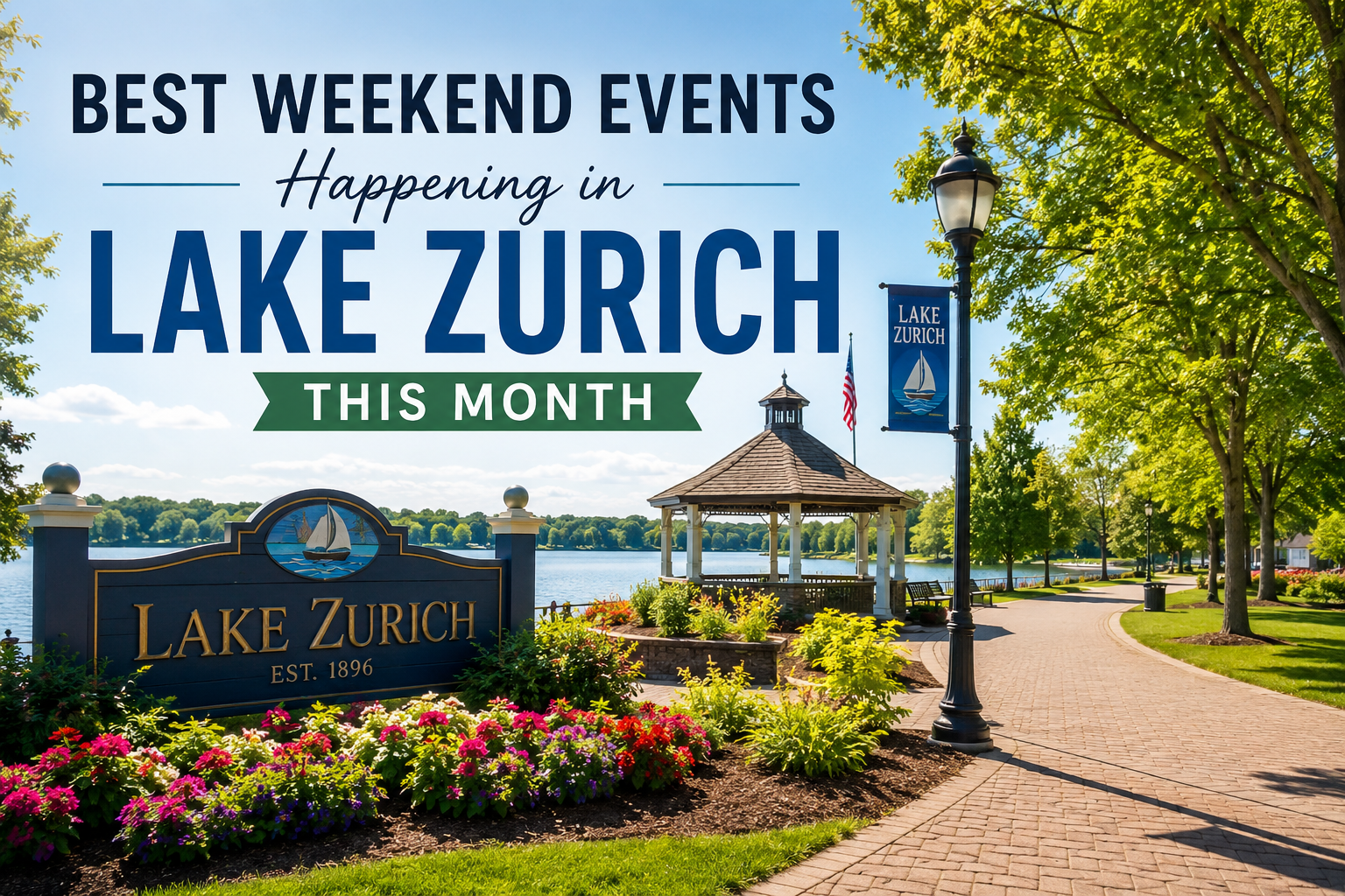 Best Weekend Events Happening in Lake Zurich This &hellip;