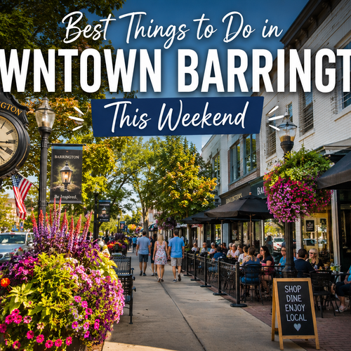Best Things to Do in Downtown Barrington This Weekend