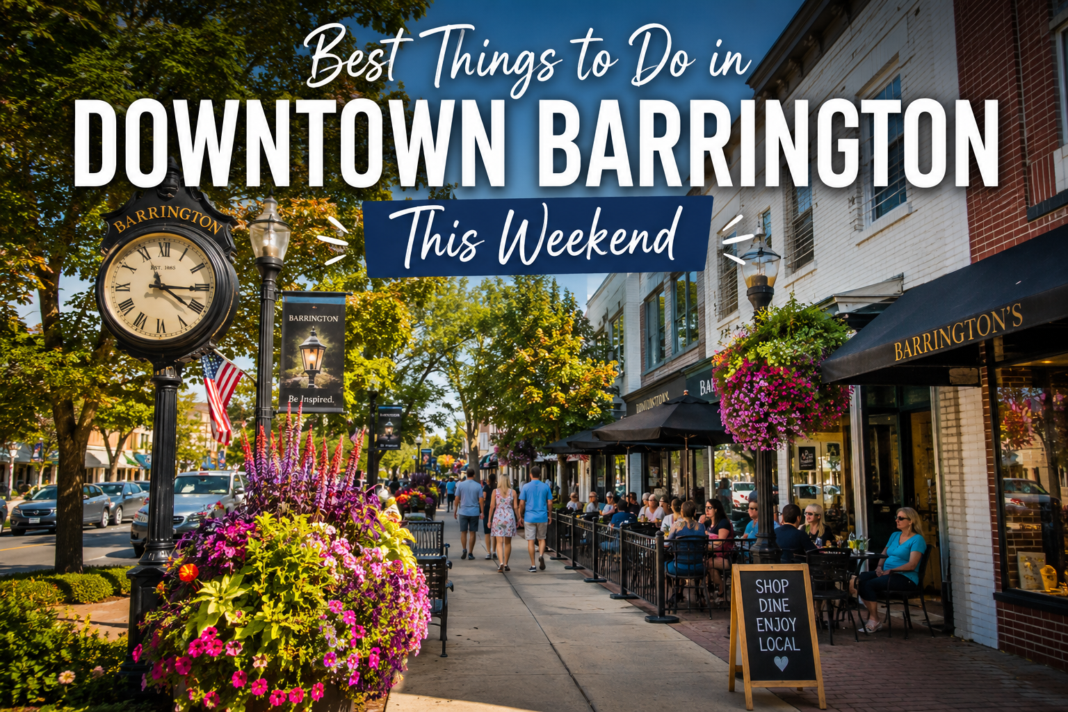 Best Things to Do in Downtown Barrington This &hellip;