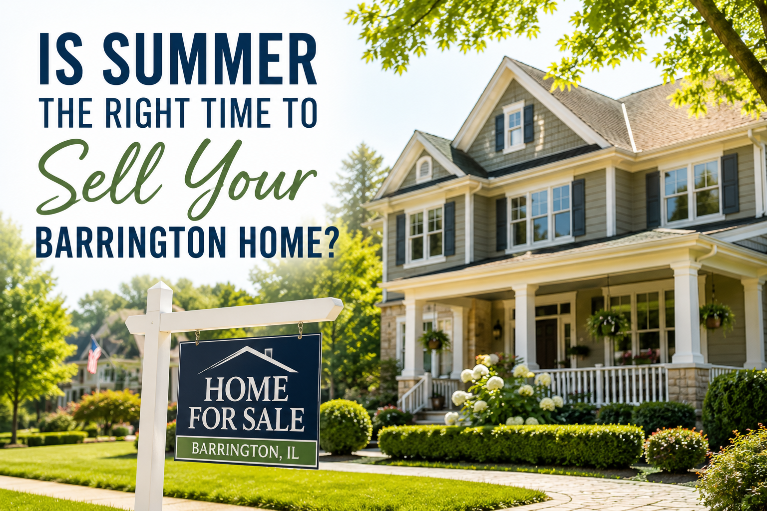 Is Summer the Right Time to Sell Your &hellip;