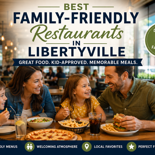 Best Family-Friendly Restaurants in Libertyville