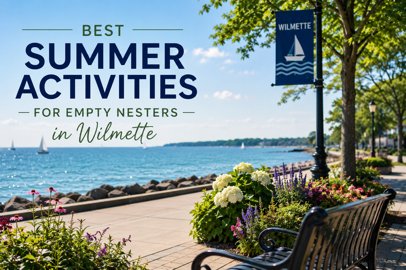 Best Summer Activities for Empty Nesters in Wilmette
