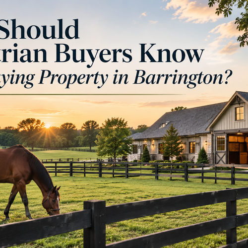 What Should Equestrian Buyers Know Before Buying Property in Barrington?