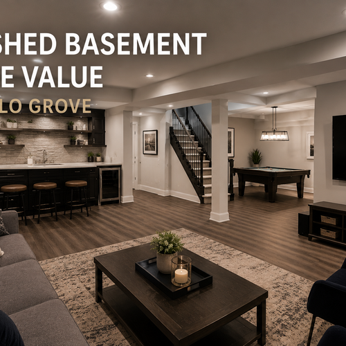 Do Finished Basements Increase Home Value in Buffalo Grove?