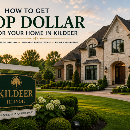 How Can You Get Top Dollar for Your Kildeer Home?