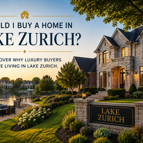 Is Lake Zurich the Right Community for Luxury Buyers?