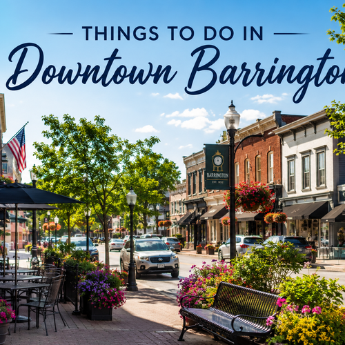 Why Do People Love Spending Weekends in Downtown Barrington?