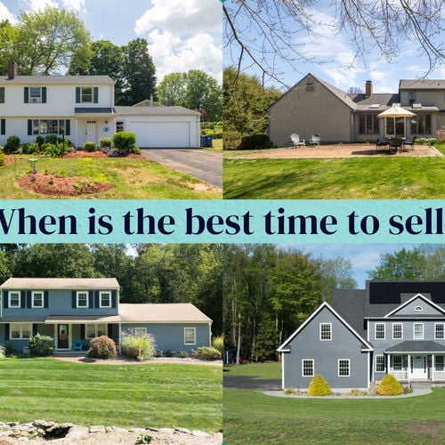 When Is the Best Time to Sell My House in Hebron, Andover, Marlborough, Colchester, Glastonbury, Columbia, or Tolland, CT?