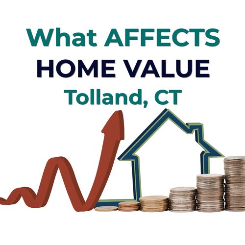 What Impacts Home Values in Tolland, CT?
