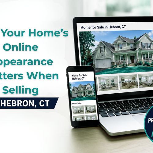 How Online Presentation Can Impact Your Home’s Sale Price in Hebron, CT